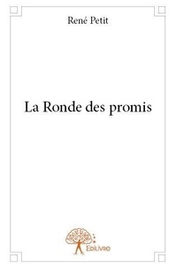 René Petit - La ronde des promis.