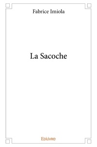 Fabrice Imiola - La sacoche.