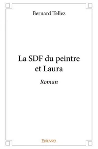 La sdf du peintre et laura