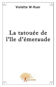 La tatouée de l'île d'émeraude