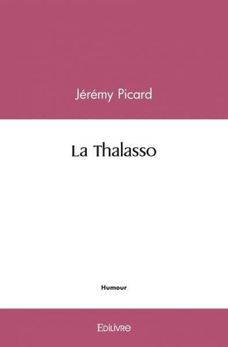 Jeremy Picard - La thalasso - Comédie.