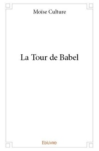 Moïse Culture - La tour de babel.