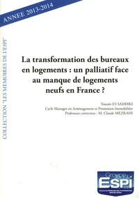 La transformation des bureaux en logements : un palliatif face au manque de logements neufs en France ?