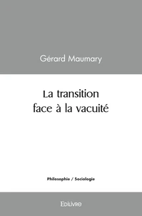 La transition face à la vacuité