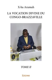 La vocation divine du Congo-Brazzaville