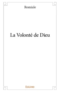 La volonté de dieu