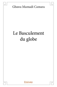 Le basculement du globe
