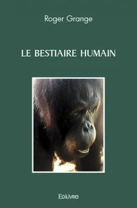Le bestiaire humain