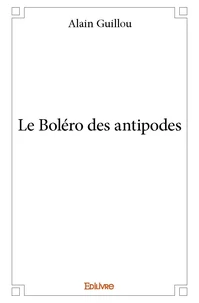 Le boléro des antipodes