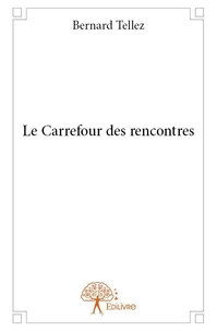 Le carrefour des rencontres