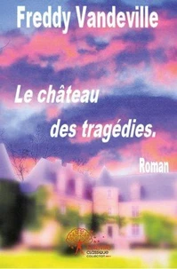 Le château des tragédies