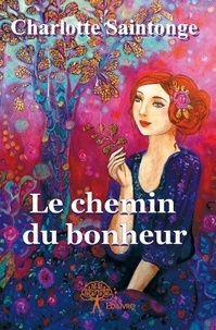 Charlotte Saintonge - Le chemin du bonheur.