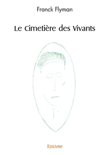 Le cimetière des vivants