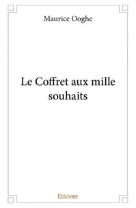 Le coffret aux mille souhaits