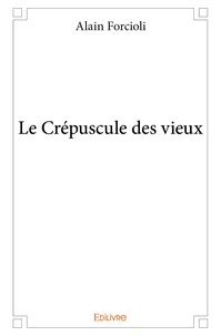 Le crépuscule des vieux