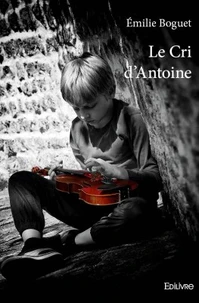 Le cri d'Antoine