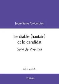 Le diable (hautain) et le candidat