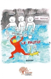 Joël Moyne - Le fautif.