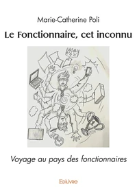 Le Fonctionnaire, cet inconnu