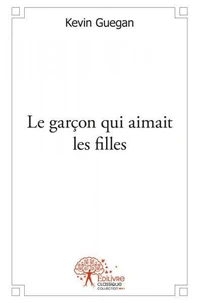 Le garçon qui aimait les filles