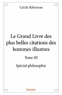 Le grand livre des plus belles citations des hommes illustres