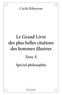 Le grand livre des plus belles citations des hommes illustres