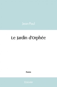  Jean-Paul - Le jardin d'Orphée.