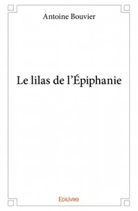 Le lilas de l'Epiphanie