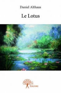 Daniel Althaus - Le lotus.