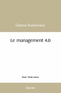 Boismoreau & magali genty daïa Daïana - Le management 4.0.