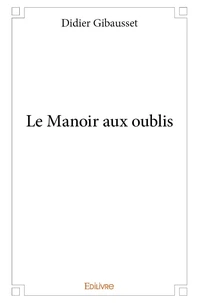 Le manoir aux oublis