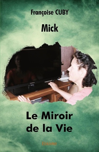 Le miroir de la vie
