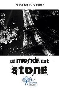 Kheira Bouhassoune - Le monde est stone.