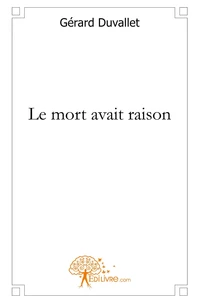 Le mort avait raison