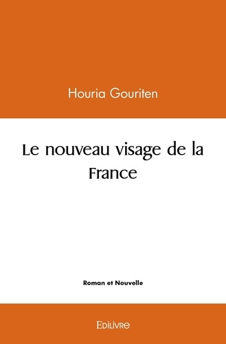 Houria Gouriten - Le nouveau visage de la france.