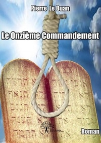 Buan pierre Le - Le onzième commandement.