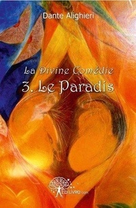 Alain Delorme - Le paradis de dante alighieri 3 - La Divine Comédie.