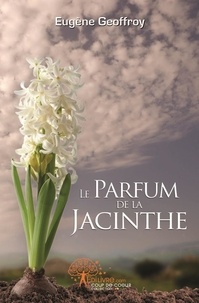 Eugène Geoffroy - Le parfum de la jacinthe.