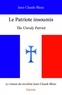 Jean-Claude Blanc - Le patriote insoumis - The Unruly Patriot.