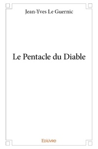 Guernic jean-yves Le - Le pentacle du diable.