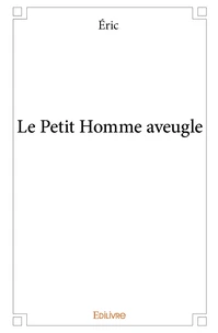Le Petit Homme aveugle