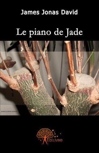 James Jonas David - Le piano de jade.