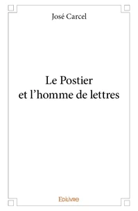Le postier et l'homme de lettres