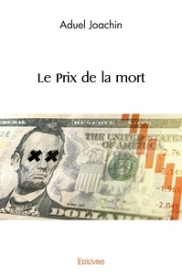 Aduel Joachin - Le prix de la mort.