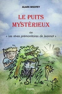 Le puits mystérieux