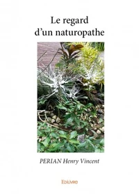 Le regard d'un naturopathe