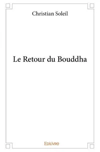 Le retour du bouddha