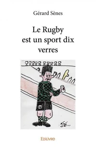 Le rugby est un sport dix verres