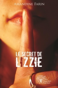 Amandine Farin - Le secret de lizzie.