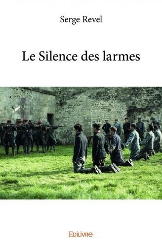 Serge Revel - Le silence des larmes.